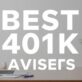 best 401k advisors